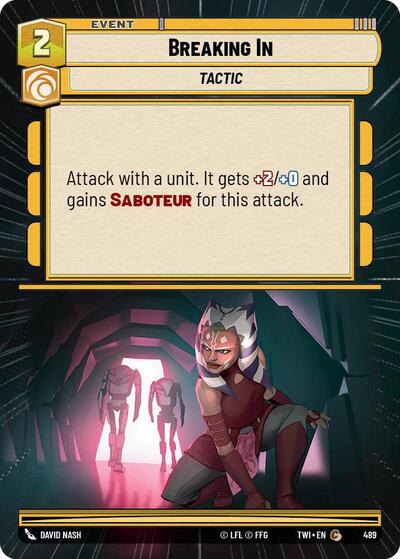 Breaking In - 489 - Common (Hyperspace) - Twilight of the Republic