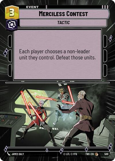 Merciless Contest - 500 - Common (Hyperspace) - Twilight of the Republic