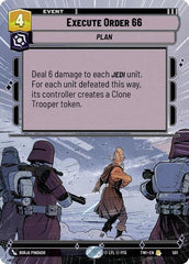 Execute Order 66 - 501 - Rare (Hyperspace) - Twilight of the Republic