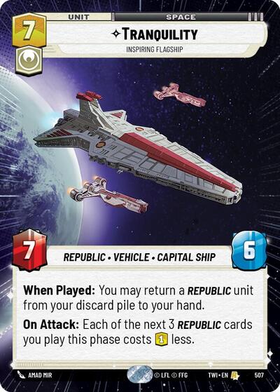 Tranquility - Inspiring Flagship - 507 - Rare (Hyperspace) - Twilight of the Republic