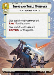 Sword and Shield Maneuver - 510 - Uncommon (Hyperspace) - Twilight of the Republic