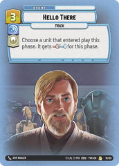 Hello There - 18/20 - Rare - Twilight of the Republic: Weekly Play Promos