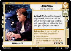 Han Solo - Never Tell Me the Odds - 017/262 - Special - Jump to Lightspeed