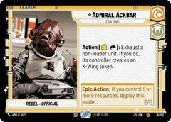 Admiral Ackbar - It's A Trap! - 016/262 - Common - Jump to Lightspeed