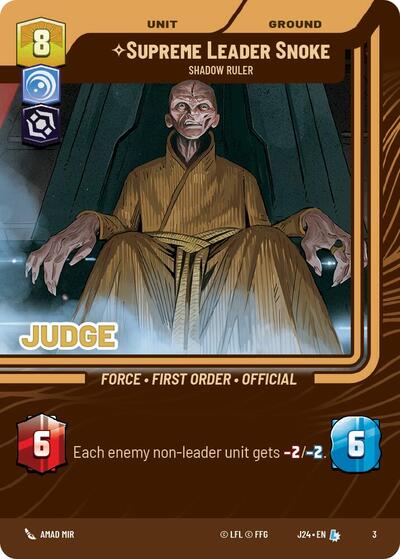 Supreme Leader Snoke - Shadow Ruler - 3 - Legendary - Judge Promos