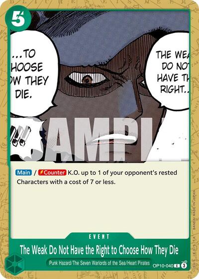 The Weak Do Not Have the Right to Choose How They Die - OP10-040 - Common - Royal Blood