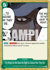 The Weak Do Not Have the Right to Choose How They Die - OP10-040 - Common - Royal Blood