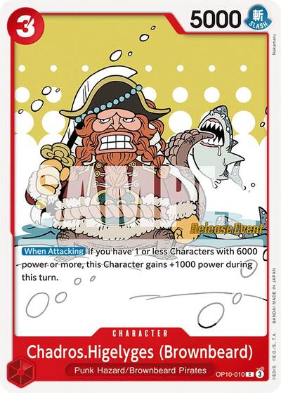 Chadros.Higelyges (Brownbeard) - OP10-010 - Common - Royal Blood Release Event Cards