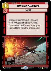 Hotshot Maneuver - 174/262 - Rare - Jump to Lightspeed