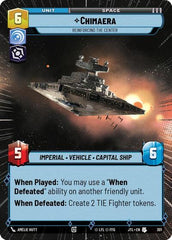 Chimaera - Reinforcing the Center - 301 - Uncommon (Hyperspace) - Jump to Lightspeed