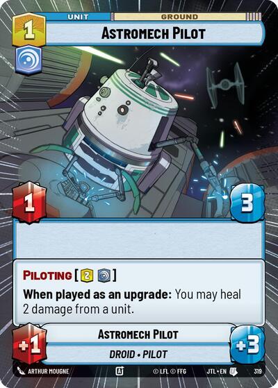 Astromech Pilot - 319 - Uncommon (Hyperspace) - Jump to Lightspeed