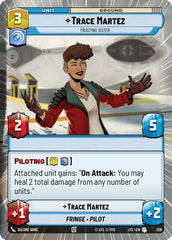 Trace Martez - Trusting Sister - 328 - Uncommon (Hyperspace) - Jump to Lightspeed