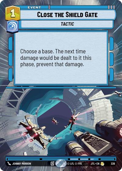 Close the Shield Gate - 336 - Rare (Hyperspace) - Jump to Lightspeed