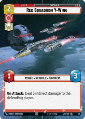 Red Squadron Y-Wing - 411 - Common (Hyperspace) - Jump to Lightspeed
