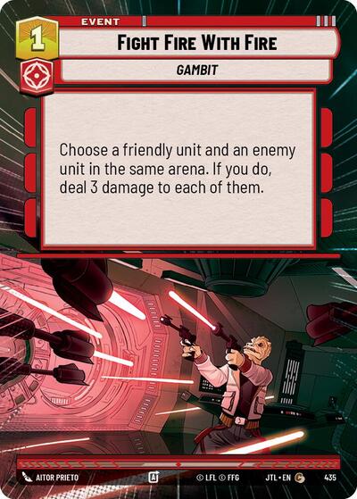 Fight Fire With Fire - 435 - Common (Hyperspace) - Jump to Lightspeed