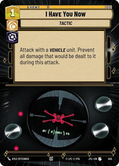 I Have You Now - 455 - Uncommon (Hyperspace) - Jump to Lightspeed