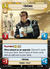 BoShek - Charismatic Smuggler - 477 - Uncommon (Hyperspace) - Jump to Lightspeed
