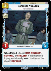 Admiral Yularen - Fleet Coordinator - 545 - Rare (Foil) - Jump to Lightspeed