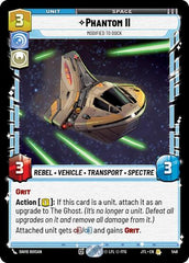 Phantom II - Modified to Dock - 548 - Rare (Foil) - Jump to Lightspeed