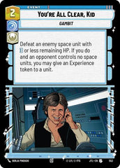 You're All Clear, Kid - 553 - Uncommon (Foil) - Jump to Lightspeed