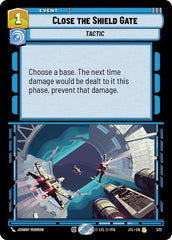 Close the Shield Gate - 572 - Rare (Foil) - Jump to Lightspeed