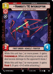 Vonreg's TIE Interceptor - Ace of the First Order - 635 - Uncommon (Foil) - Jump to Lightspeed