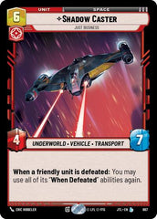 Shadow Caster - Just Business - 667 - Legendary (Foil) - Jump to Lightspeed