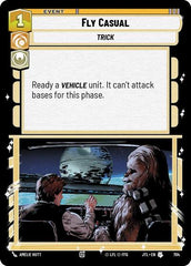 Fly Casual - 704 - Uncommon (Foil) - Jump to Lightspeed