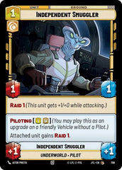 Independent Smuggler - 709 - Common (Foil) - Jump to Lightspeed
