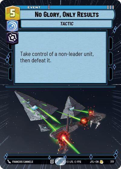 No Glory, Only Results - 777 - Rare (Hyperspace Foil) - Jump to Lightspeed