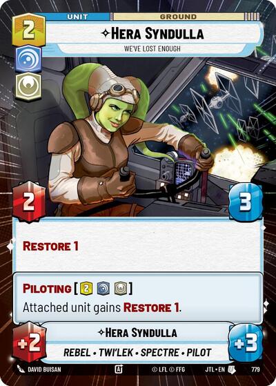 Hera Syndulla - We've Lost Enough - 779 - Uncommon (Hyperspace Foil) - Jump to Lightspeed