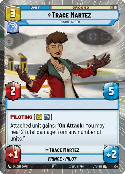 Trace Martez - Trusting Sister - 800 - Uncommon (Hyperspace Foil) - Jump to Lightspeed