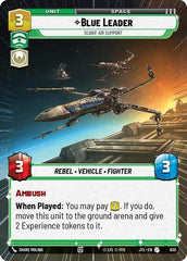 Blue Leader - Scarif Air Support - 830 - Uncommon (Hyperspace Foil) - Jump to Lightspeed