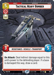 Tactical Heavy Bomber - 886 - Rare (Hyperspace Foil) - Jump to Lightspeed