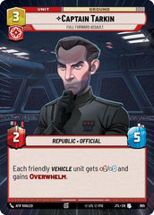 Captain Tarkin - Full Forward Assault - 895 - Uncommon (Hyperspace Foil) - Jump to Lightspeed