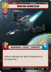Hunting Aggressor - 899 - Uncommon (Hyperspace Foil) - Jump to Lightspeed