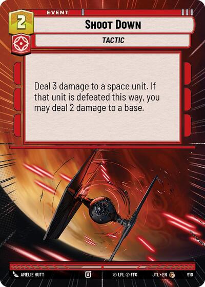 Shoot Down - 910 - Common (Hyperspace Foil) - Jump to Lightspeed