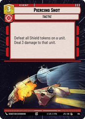 Piercing Shot - 914 - Common (Hyperspace Foil) - Jump to Lightspeed