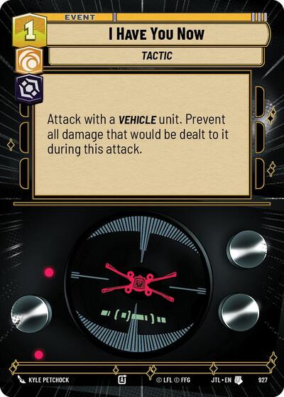 I Have You Now - 927 - Uncommon (Hyperspace Foil) - Jump to Lightspeed