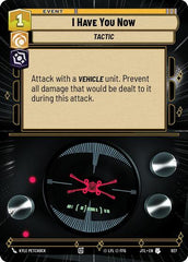 I Have You Now - 927 - Uncommon (Hyperspace Foil) - Jump to Lightspeed