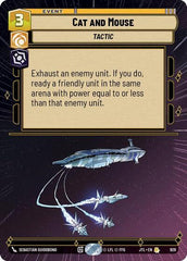 Cat and Mouse - 929 - Rare (Hyperspace Foil) - Jump to Lightspeed
