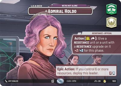Admiral Holdo - We're Not Alone - 1003 - Rare (Showcase) - Jump to Lightspeed