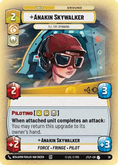 Anakin Skywalker - I'll Try Spinning - 36 - Uncommon (Foil) - Jump to Lightspeed: Weekly Play Promos