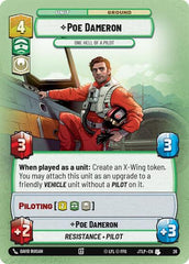 Poe Dameron - One Hell of a Pilot - 26 - Uncommon (Foil) - Jump to Lightspeed: Weekly Play Promos