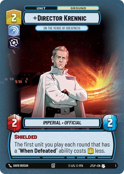 Director Krennic - On the Verge of Greatness - 1 - Uncommon - Jump to Lightspeed: Weekly Play Promos