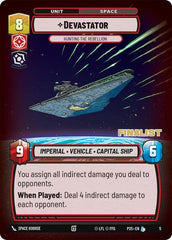 Devastator - Hunting the Rebellion (Finalist) - 5 - Legendary - Organized Play Promos