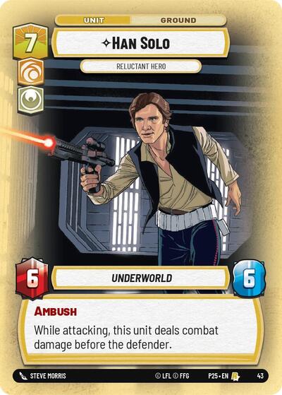 Han Solo - Reluctant Hero - 43 - Rare - Organized Play Promos