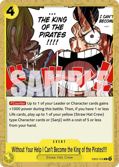 Without Your Help I Can't Become the King of the Pirates!!!! - EB02-059 - Common - Anime 25th Collection