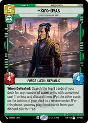 Sifo-Dyas - Commissioning An Army - 117/264 - Rare - Legends of the Force