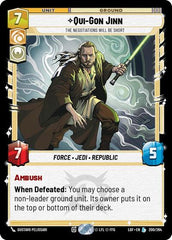 Qui-Gon Jinn - The Negotiations Will Be Short - 200/264 - Legendary - Legends of the Force
